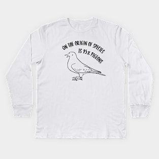 On the origin of species is 95% pigeons Kids Long Sleeve T-Shirt